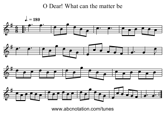 O Dear! What can the matter be - staff notation