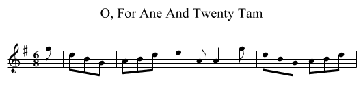 O, For Ane And Twenty Tam - staff notation