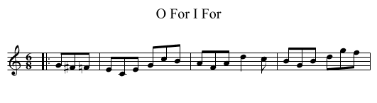 O For I For - staff notation