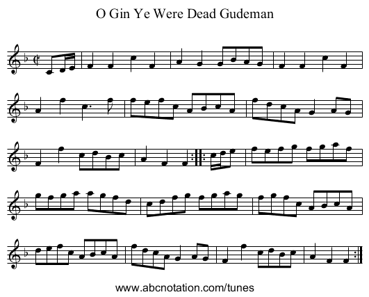 O Gin Ye Were Dead Gudeman - staff notation