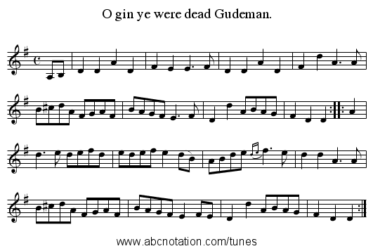 O gin ye were dead Gudeman. - staff notation