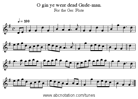 O gin ye were dead Gude-man. - staff notation