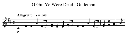O Gin Ye Were Dead,  Gudeman - staff notation