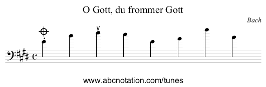 O Gott, du frommer Gott - staff notation
