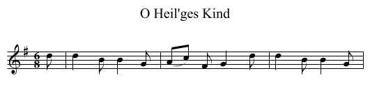 O Heil'ges Kind - staff notation