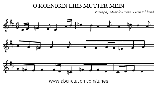 O KOENIGIN LIEB MUTTER MEIN - staff notation