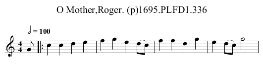 O Mother,Roger. (p)1695.PLFD1.336 - staff notation