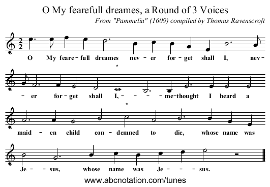O My fearefull dreames, a Round of 3 Voices - staff notation