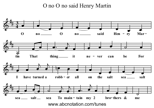 O no O no said Henry Martin - staff notation