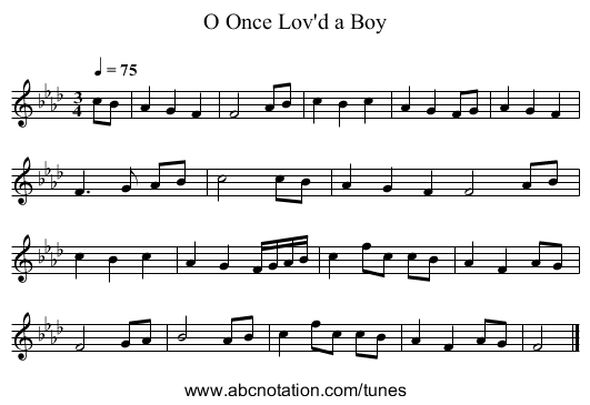 O Once Lov'd a Boy - staff notation
