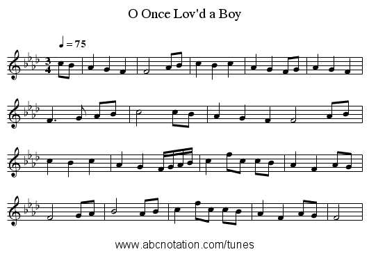 O Once Lov'd a Boy - staff notation