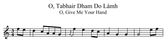 O, Tabhair Dham Do Lámh - staff notation