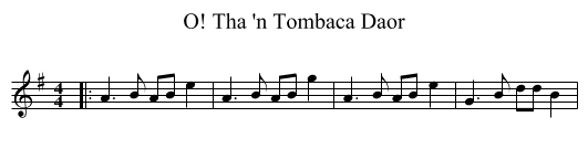 O! Tha 'n Tombaca Daor - staff notation