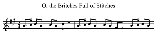 O, the Britches Full of Stitches - staff notation