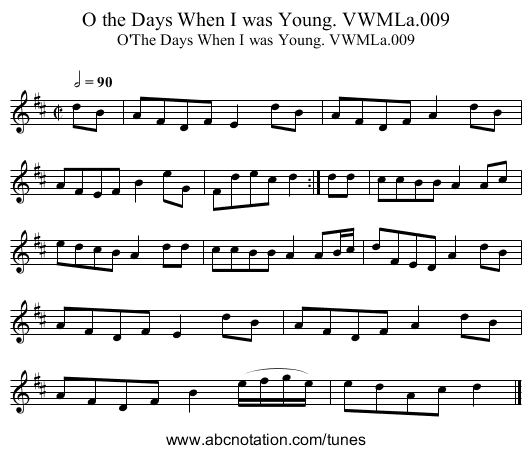O the Days When I was Young. VWMLa.009 - staff notation