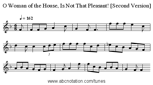 O Woman of the House, Is Not That Pleasant! [Second Version] - staff notation