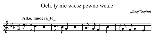Och, ty nie wiesz pewno wcale - staff notation