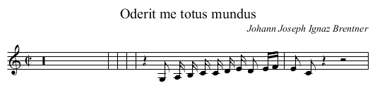 Oderit me totus mundus - staff notation