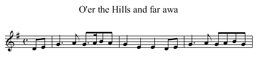 O'er the Hills and far awa - staff notation