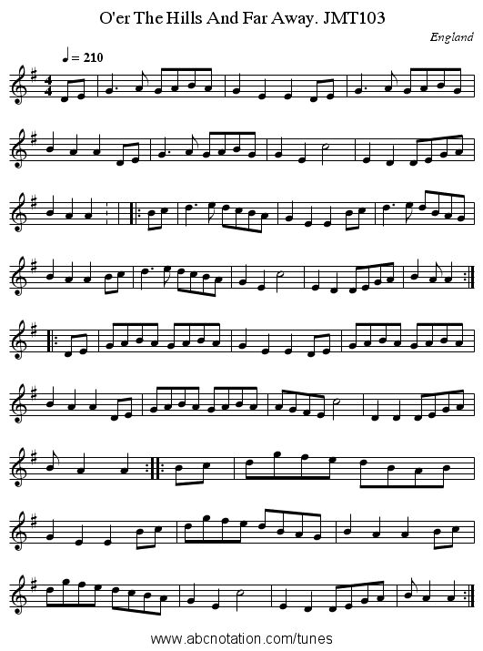O'er The Hills And Far Away. JMT103 - staff notation