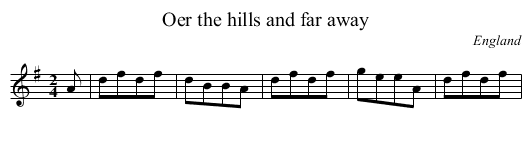 Oer the hills and far away - staff notation