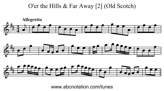 O'er the Hills & Far Away [2] (Old Scotch) - staff notation