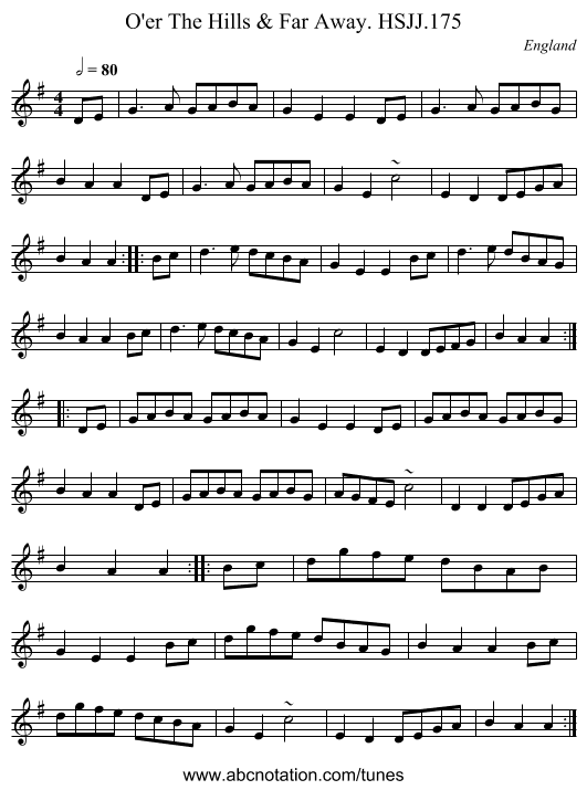 O'er The Hills & Far Away. HSJJ.175 - staff notation