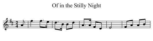 Of in the Stilly Night - staff notation