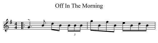Off In The Morning - staff notation