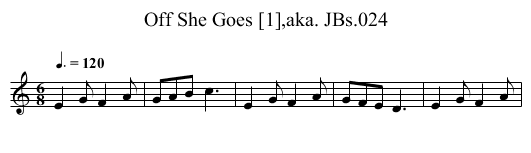 Off She Goes [1],aka. JBs.024 - staff notation