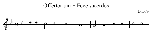 Offertorium – Ecce sacerdos - staff notation