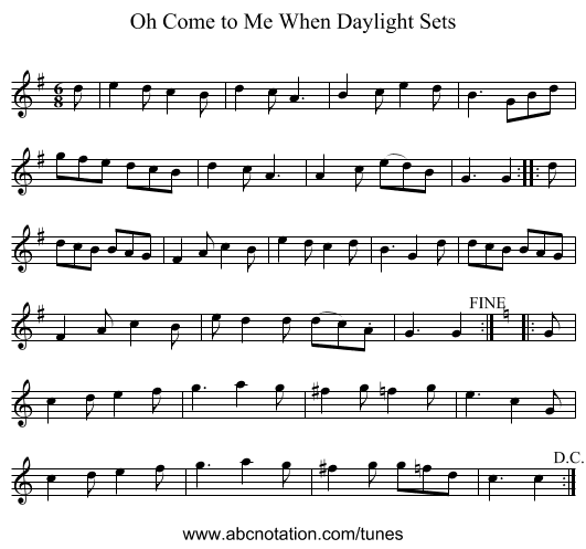Oh Come to Me When Daylight Sets - staff notation