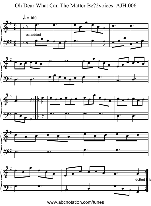 Oh Dear What Can The Matter Be?2voices. AJH.006 - staff notation
