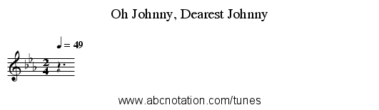Oh Johnny, Dearest Johnny - staff notation