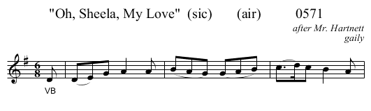 Oh, Sheela, My Love  (sic)       (air)          0571 - staff notation