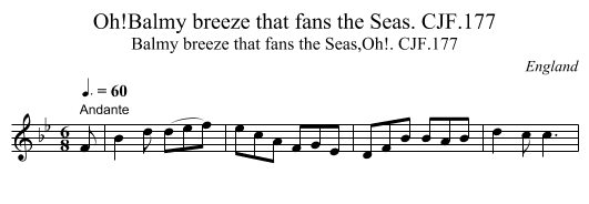 Oh!Balmy breeze that fans the Seas. CJF.177 - staff notation