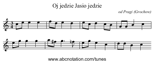 Oj jedzie Jasio jedzie - staff notation
