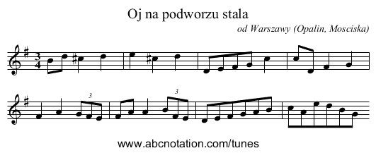 Oj na podworzu stala - staff notation