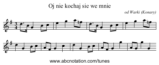 Oj nie kochaj sie we mnie - staff notation