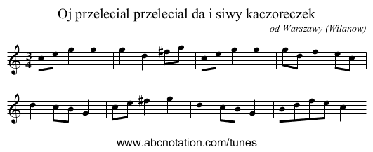 Oj przelecial przelecial da i siwy kaczoreczek - staff notation