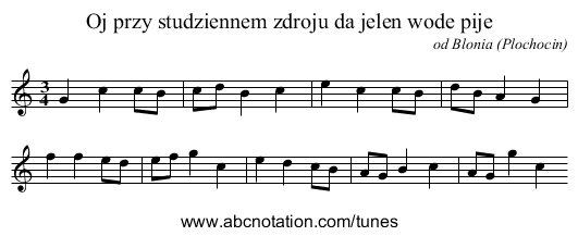Oj przy studziennem zdroju da jelen wode pije - staff notation