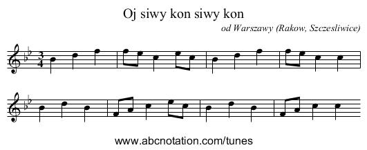 Oj siwy kon siwy kon - staff notation