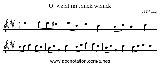 Oj wzial mi Janek wianek - staff notation