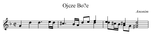 Ojcze Bo?e - staff notation