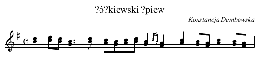 ?ó?kiewski ?piew - staff notation