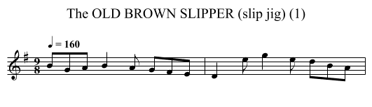 OLD BROWN SLIPPER (slip jig) (1), The - staff notation