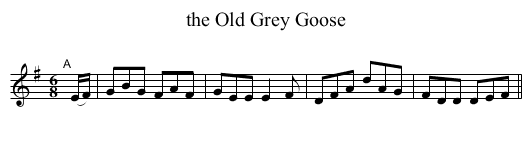 Old Grey Goose, the  - staff notation