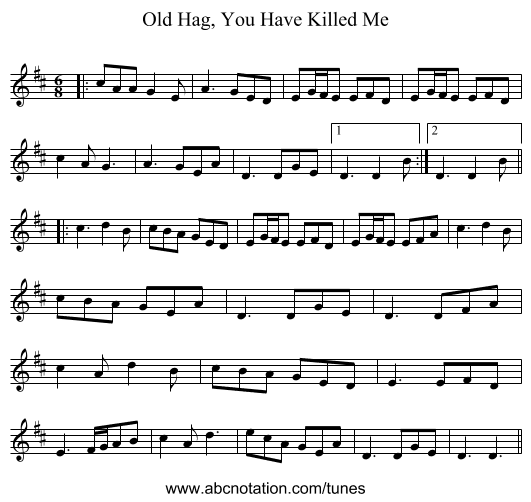 Old Hag, You Have Killed Me - staff notation
