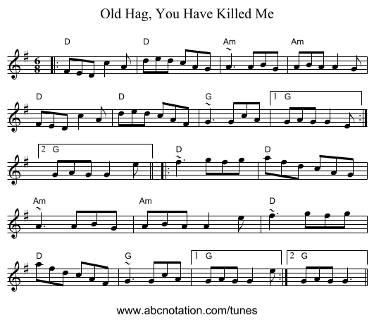 Old Hag, You Have Killed Me - staff notation