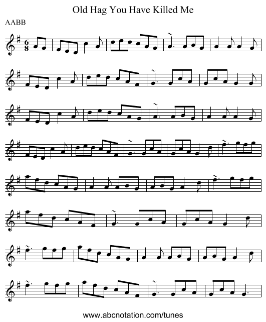 Old Hag You Have Killed Me - staff notation